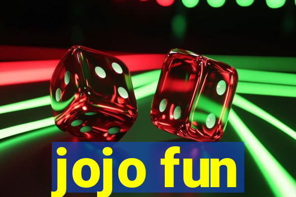 jojo fun